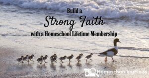 Build a Strong Faith with a Homeschool Lifetime Membership