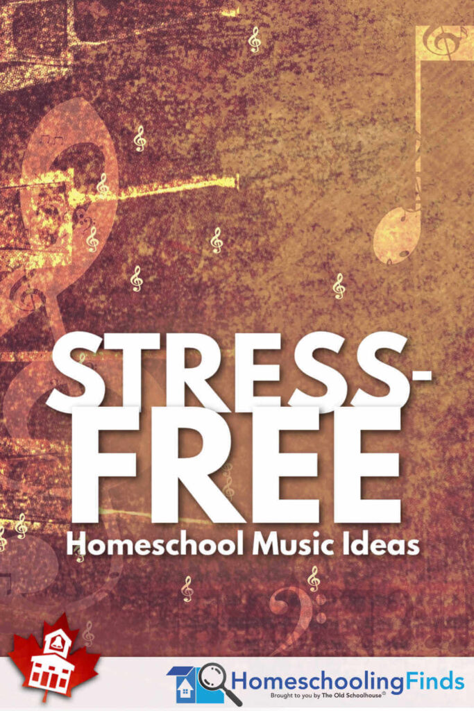 Stress Free Homeschool Music Ideas