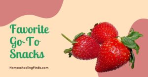 Favorite Go-To Snacks